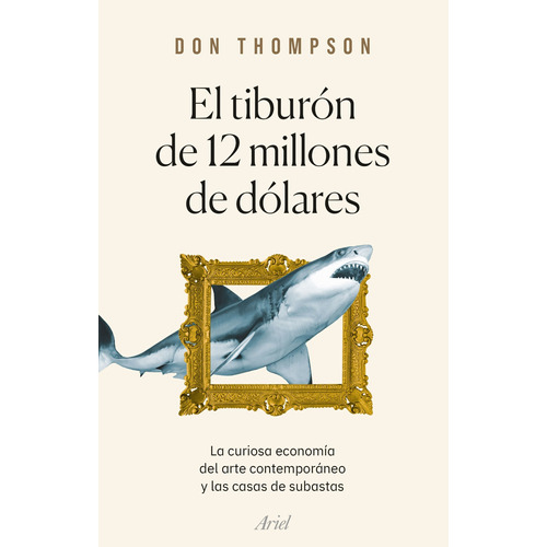 Libro El Tiburón De 12 Millones De Dólares - Don Thompson