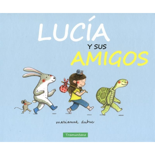 Lucia Y Sus Amigos