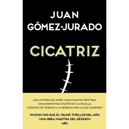 Cicatriz - Juan Gomez-jurado