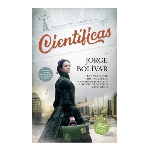 Cientificas, De Jorge Bolivar. Editorial Guadalmazan En Español