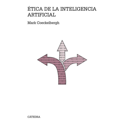 Ética De La Inteligencia Artificial Mark Coeckelbergh 