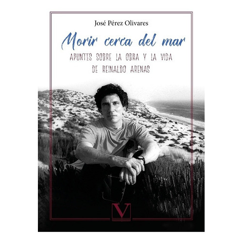 Morir Cerca Del Mar, De José Pérez Olivares. Editorial Verbum, Tapa Blanda, Edición 1 En Español, 2021