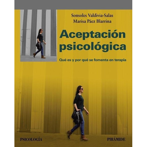 Aceptacion Psicologica-valdivia Salas, Paez Blarrina-piramid