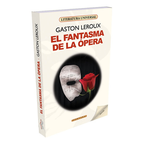 El Fantasma De La Opera / Gaston Leroux