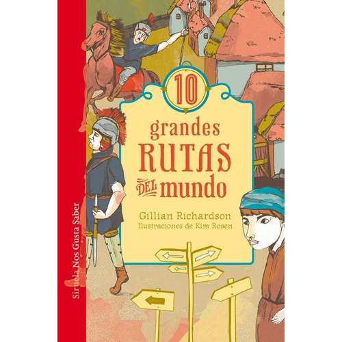 10 Grandes Rutas Del Mundo - Richardson, Gillian