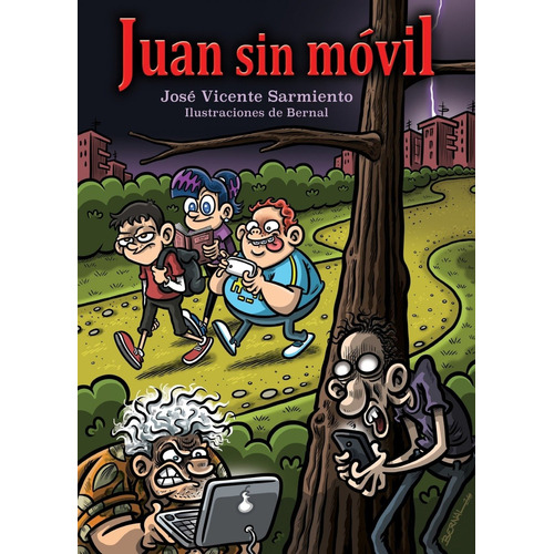 Libro Juan Sin Movil - Sarmiento Illan, Jose Vicente