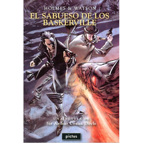 Sabueso de los Baskerville, El, de Arthur an Doyle. Editorial PICTUS, tapa blanda, edición 1 en español, 2011