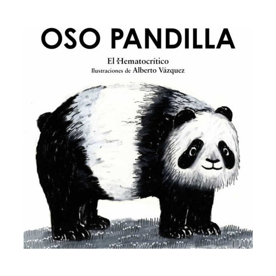 Oso Pandilla, De El Hematocrítico. Editorial Anaya, Tapa Blanda, Edición 1 En Español