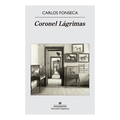 Coronel Lagrimas - Carlos Fonseca