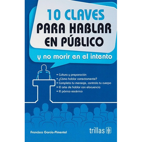 Libro Claves Para Hablar En Publico, 10 Y No Morir En El Int