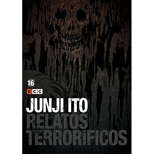 Junji Ito: Relatos Terroríficos Núm. 16 - Ito, Junji