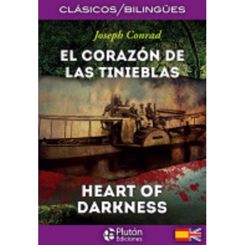 El Corazon De Las Tinieblas = Heart Of Darkness (bilingue)