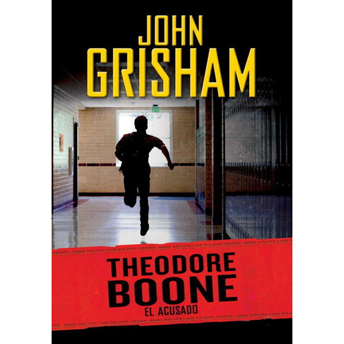 Theodore Boone El Acusado - Grisham,john