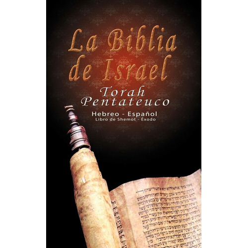 Book : La Biblia De Israel: Torah Pentateuco: Hebreo - Es...