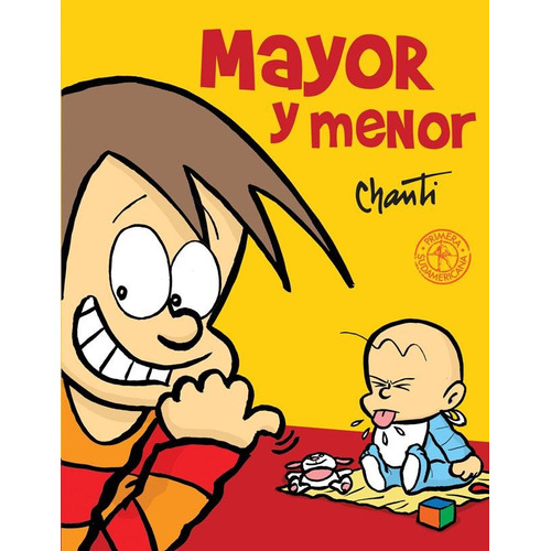 MAYOR Y MENOR 1 -, de Chanti. Editorial Sudamericana, tapa blanda en español, 2008