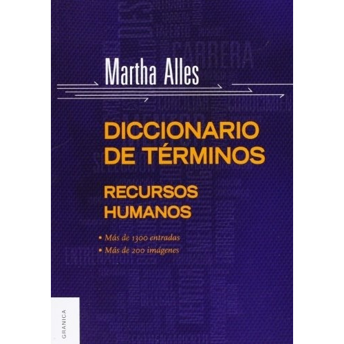 Diccionario De Terminos. Recursos Humanos - Alles Martha
