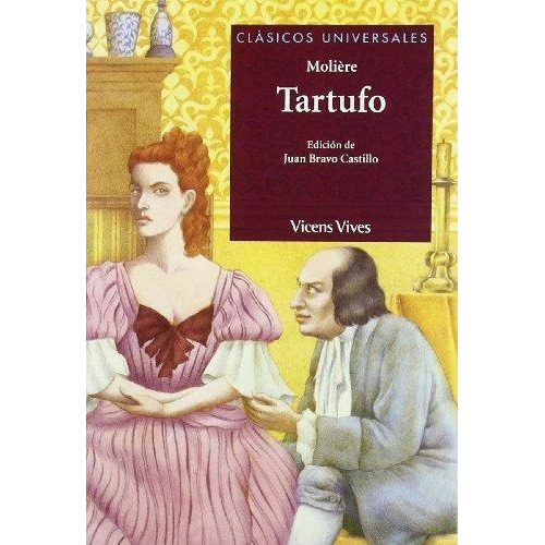 Tartufo, de Moliére, Jean Baptiste. Editorial VICENS VIVES en español