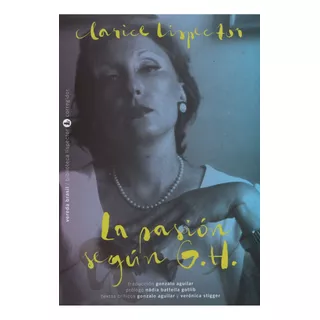 La Pasion Segun G H - Clarice Lispector, De Lispector, Clarice. Editorial Corregidor, Tapa Blanda En Español, 2020