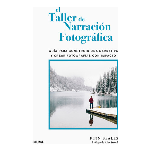El Taller De Narracion Fotografica - Finn Beales / Fischer