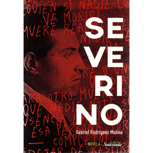 Severino - Una Novela De Gabriel Rodriguez Molina