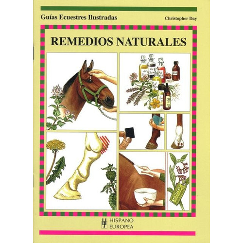 Remedios Naturales . Guias Ecuestres Ilustradas