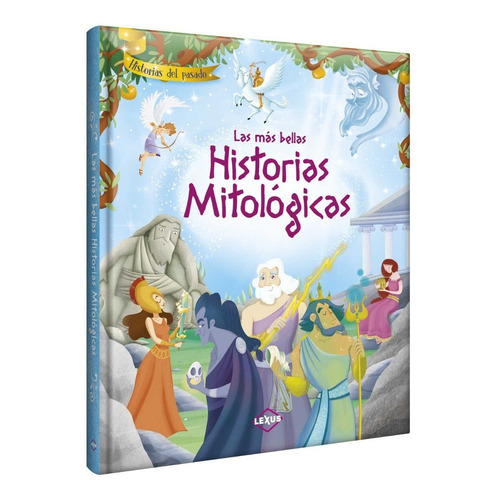 Libro Historias Mitológicas - Lexus Editores