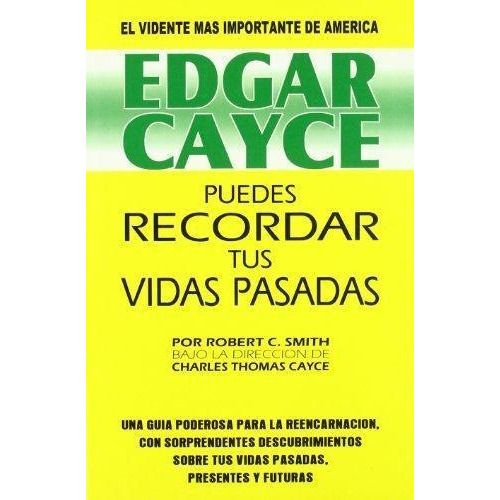 Edgar Cayce Puedes Recordar Tus Vidas Pasadas