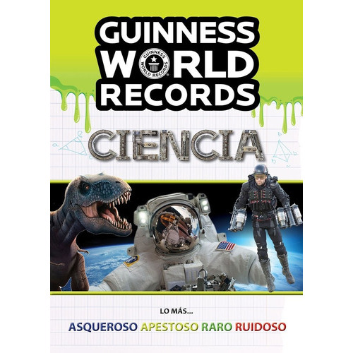 Guinness World Records. Ciencia, De Guinness World Records. Editorial Planeta Junior, Tapa Blanda En Español