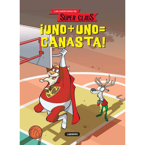 Ãâ¡uno + Uno = Canasta!, De Bianchi, Roberta. Editorial Ediciones Del Laberinto S. L, Tapa Blanda En Español