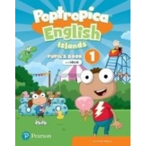 Poptropica English Islands 1 - Student's Book + Ebook + Online Practice + Digital Resources, De Malpas, Susannah. Editorial Pearson, Tapa Blanda En Inglés Internacional, 2021
