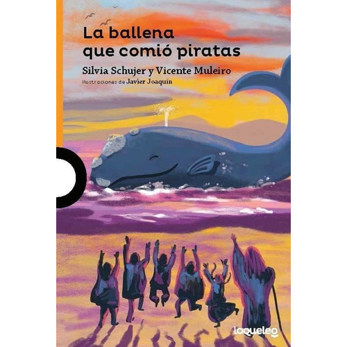 La Ballena Que Comio Piratas-schujer, Silvia-santillana