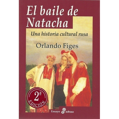 Baile De Natacha, El - Orlando Figes