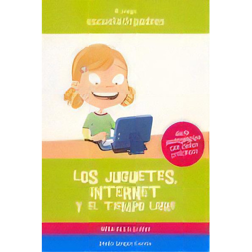 Los Juguetes, Internet Y El Tiempo Libre, De Jarque Garcia, Jesus. Editorial Grupo Gesfomedia En Español