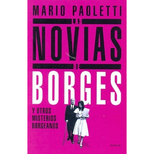 Novias De Borges, Las - Y Otros Misterios Borgeanos  - Paole
