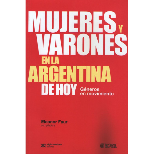 Mujeres Y Varones En La Argentina De Hoy - Generos En Movimi