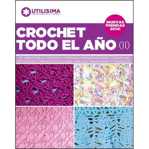 Crochet Todo El Año 2 - Utilisima-fittipaldi, Silvia  Coordi