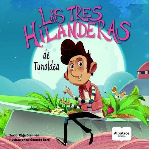 Tres Hilanderas De Tunaldea, Las, de DRENNEN, OLGA. Editorial Albatros en español