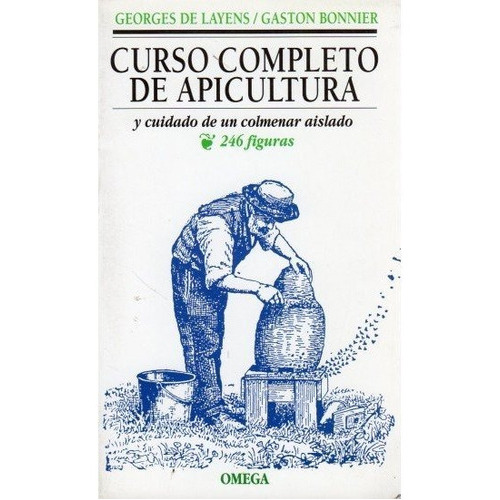 Curso Completo De Apicultura, De Layens, G.. Editorial Omega, Tapa Blanda En Español