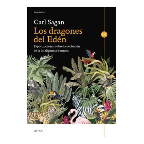 Los Dragones Del Eden - Carl Sagan