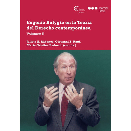 Eugenio Bulygin En La Teoría De Derecho Contemporánea Vol 2, De Rabanos Ratti Redondo. Editorial Marcial Pons, Tapa Blanda En Español, 2022
