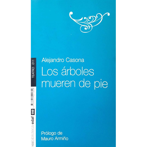 Los Árboles Mueren De Pie, De Alejandro Casona. Editorial Edaf En Español