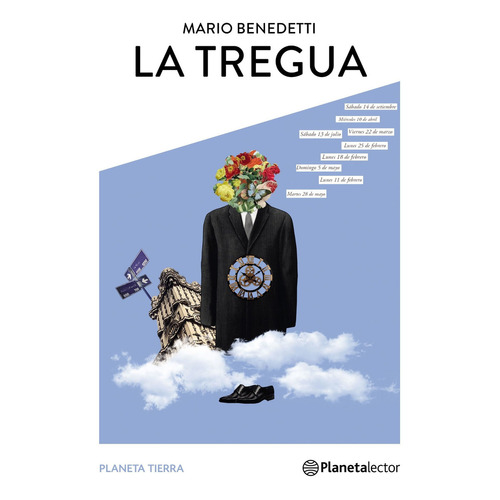 La Tregua - Planeta Tierra, de Benedetti, Mario. Serie N/a Editorial PLANETALECTOR, tapa blanda en español, 2018