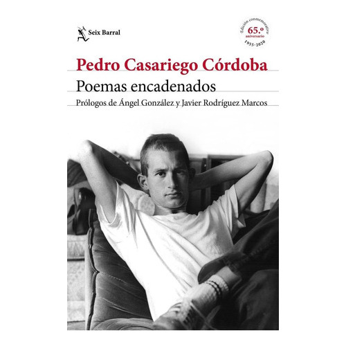 Poemas Encadenados, De Casariego Córdoba, Pedro. Editorial Seix Barral, Tapa Blanda En Español