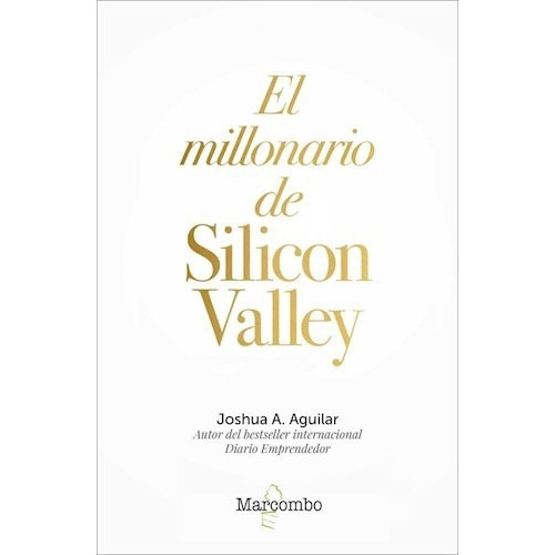 Millonario De Silicon Valley, El
