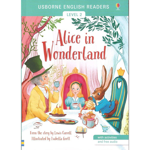Alice In Wonderland - Usborne English Readers Level 2 Kel Ed