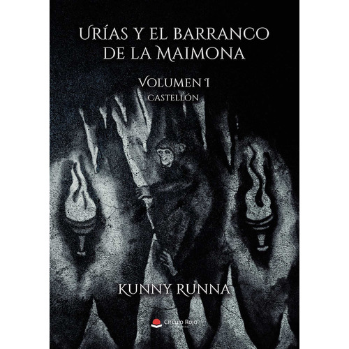Urías y el barranco de la Maimona, de Runna  Kunny.. Grupo Editorial Círculo Rojo SL, tapa blanda en español