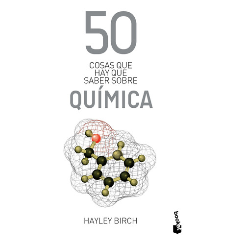 50 cosas que hay que saber sobre química, de Birch, Hayley. Serie Booket Editorial Booket Paidós México, tapa blanda en español, 2018