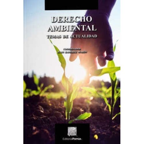 Derecho Ambiental 2018 Ramirez Libro Editorial Porrúa 