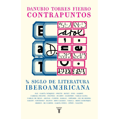 Contrapuntos, de Danubio Torres Fierro. Serie Pensamiento Editorial Taurus, tapa blanda en español, 2016