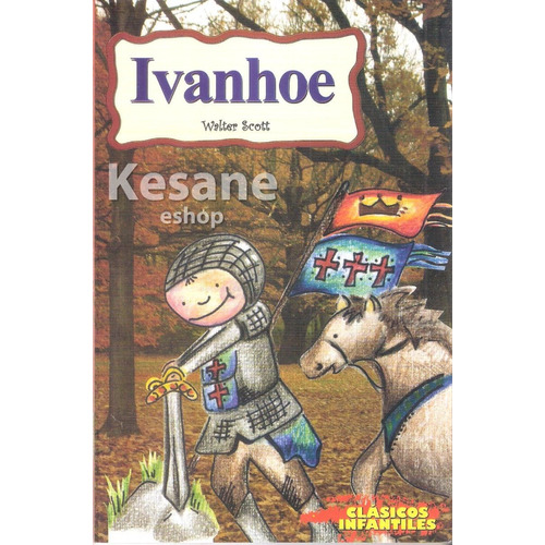 Cuentos Infantiles Ivanhoe Libro Niños Primaria Literatura